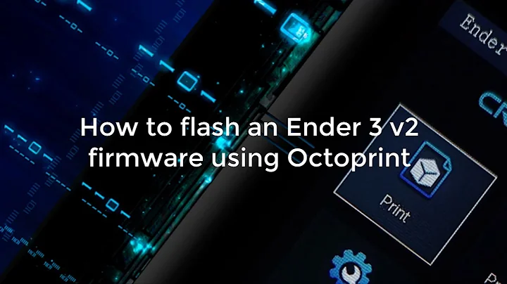 How to flash an Ender 3v2 firmware using Octoprint