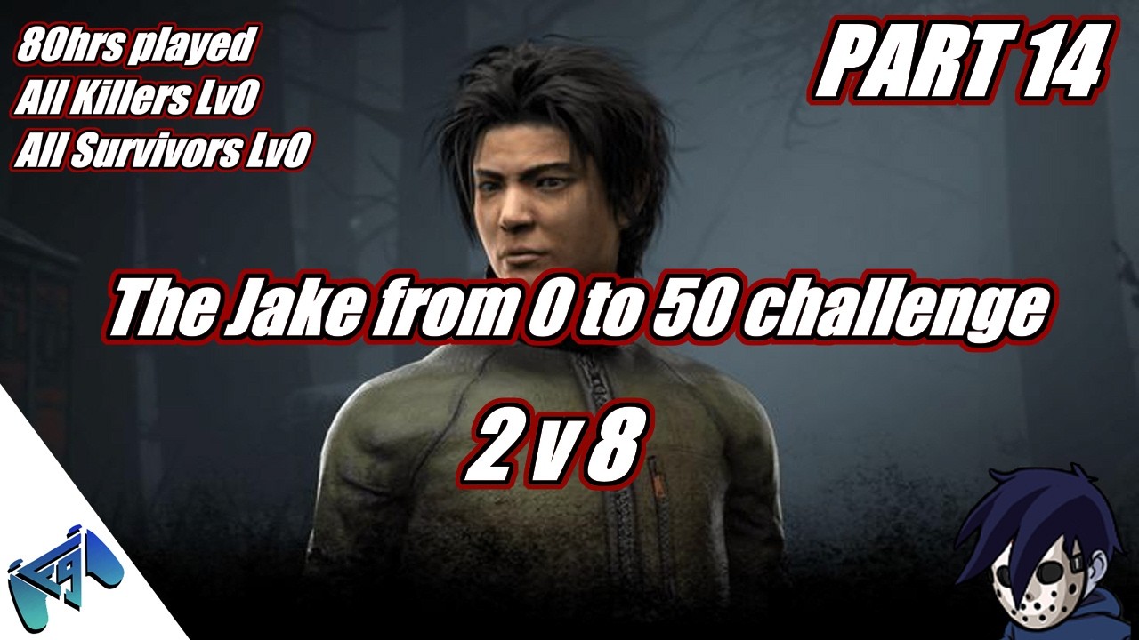 Dead by Daylight | Lv0 to 50 Challenge | Part 14 [2v8 mode] - YouTube