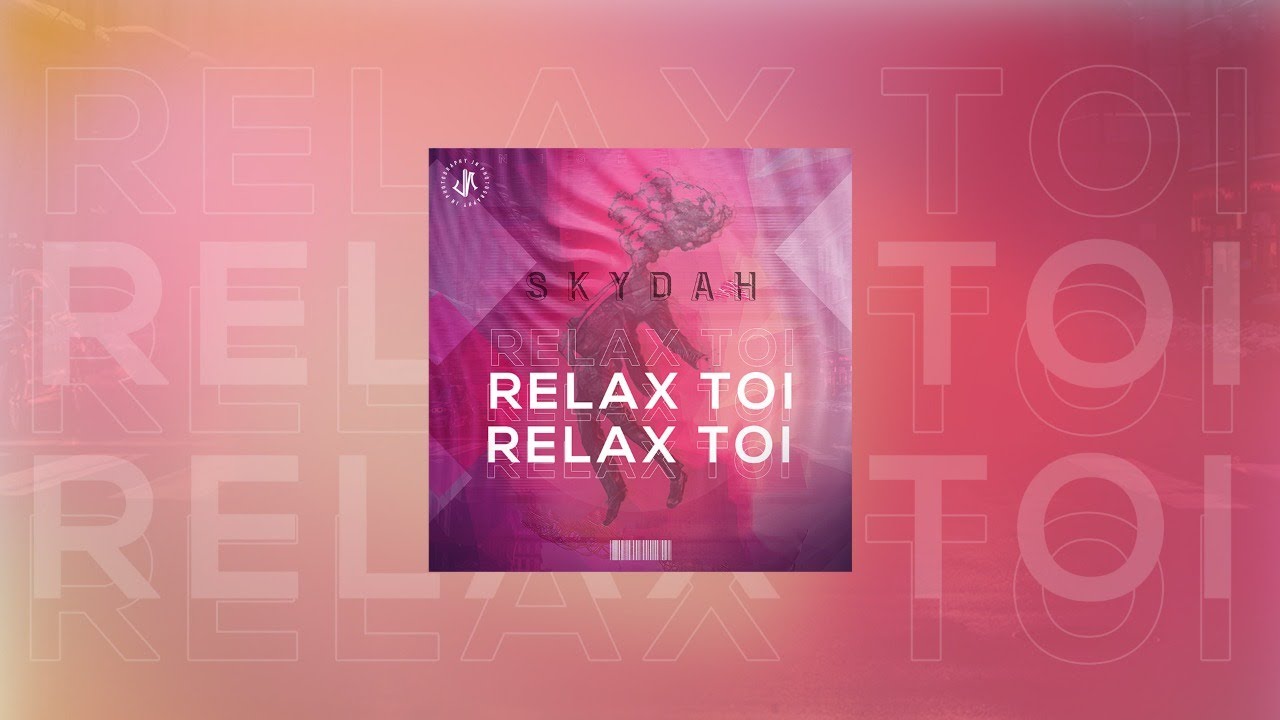 SKYDAH- RELAX TOI