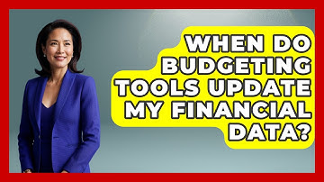 When Do Budgeting Tools Update My Financial Data? | Wealth Advisor Success Hub News