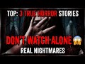 3 TRUE HORROR STORIES That Will Keep You Awake Tonight 😨