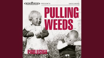 Pulling Weeds