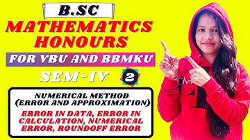 Numerical Method (Error And Approximation) || Semester 4 Lacture 2
