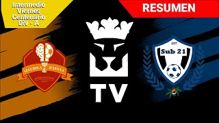 Segurola y Habana FC (2) - (5) Sub 21 FC | Resumen