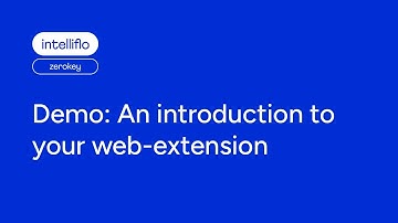 Demo: An introduction to your web-extension | intelliflo zerokey