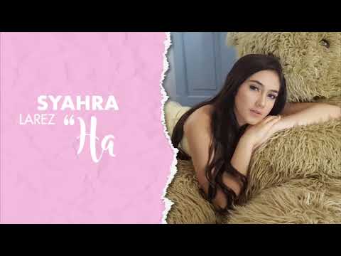 Syahra Larez - Halu