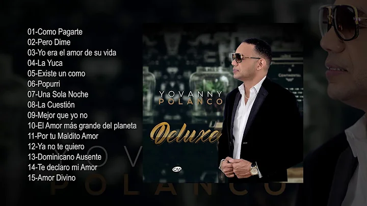 Yovanny Polanco -  (Album Deluxe)