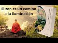 Qu es el zen y para qu sirve