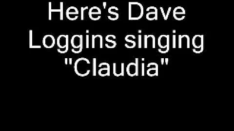 Dave Loggins - Claudia