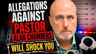 Former Exodus Leader Alan Chambers ARRESTED in Undercover Child Sex Sting