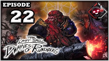 Mukluk Plays The Last Spell: Dwarves of Runenberg (DLC) Part 22