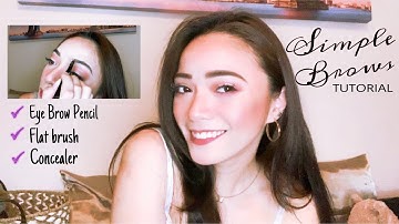 HOW TO: QUICK AND EASY EYEBROW TUTORIAL | BEGINNER FRIENDLY | Requested By: Sharmaine Primicias