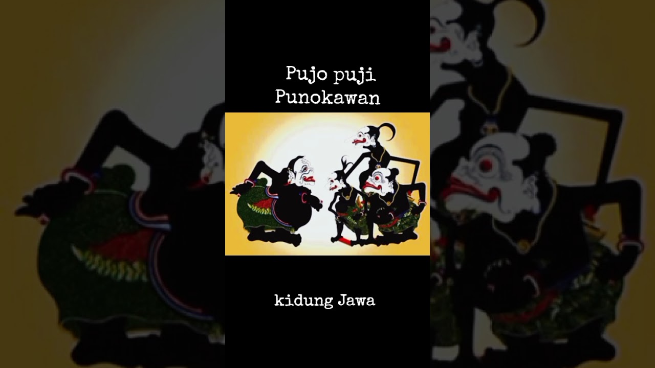 Pujo puji Punokawan kidung Jawa 