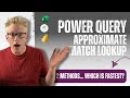 Approximate Match in Power Query – The FASTEST Way Revealed!