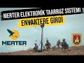 MERTER ELEKTRONİK TAARRUZ SİSTEMLERİ TSK ENVANTERİNDE !!