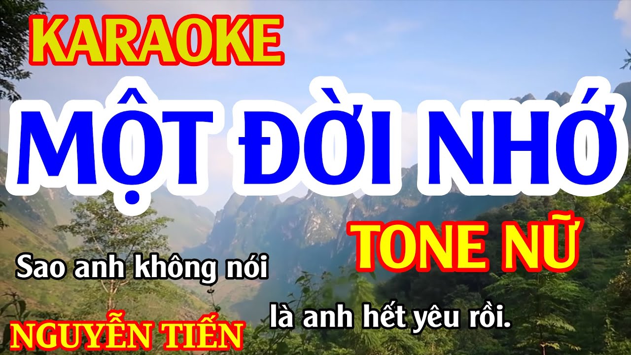 Karaoke Một Đời Nhớ Tone Nữ Nhạc Sống | Nguyễn Tiến