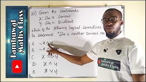 NECO 2020 Vraag 21 | Logisch redeneren