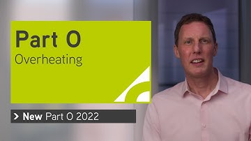 New Regulations for building overheating: The key points from Part O