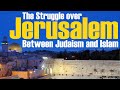 THE STRUGGLE OVER JERUSALEM BETWEEN JUDAISM AND ISLAM, Dr Mordechai Kedar – Yerushalayim, Israel