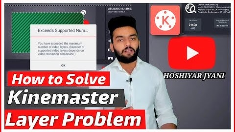 Kinemaster Layer Problem solved (Device not Supported Layer)🤘 in MI, Poco, samsung - Hoshiyar Jyani