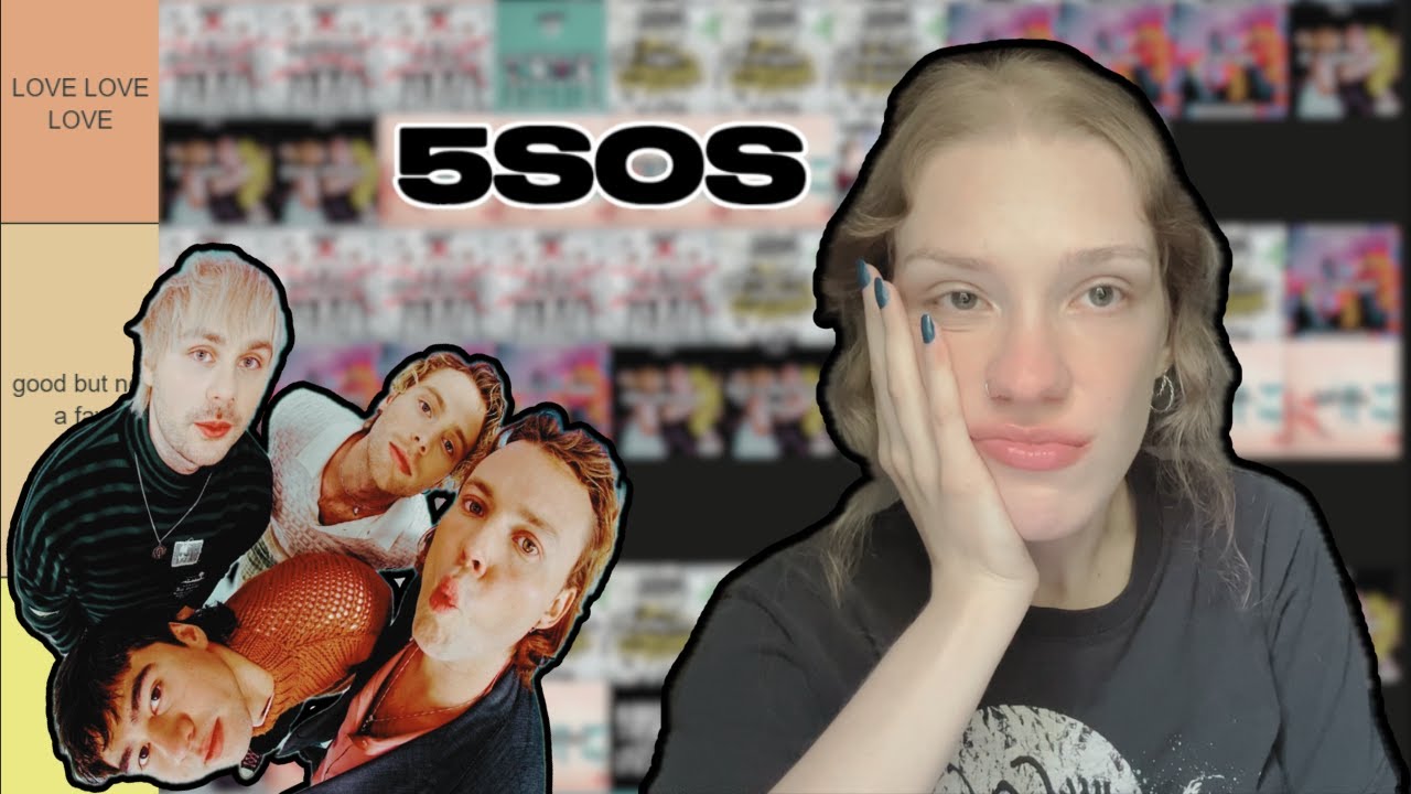 RANKING EVERY 5SOS SONG - YouTube