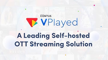 What is VPlayed? | Best OTT Platforms in 2025 to build OTT Video Services | OTT Monetization