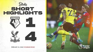 Watford 1-4 Crystal Palace | Premier League Highlights