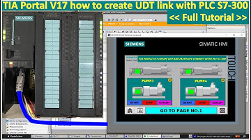 TIA Portal V17 how to create UDT (User-Define Data Type) and connect with PLC S7-300 (Full Tutorial)