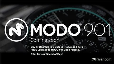 Buy or Upgrade to MODO 801 today and get a FREE upgrade to MODO 901 upon release - CGriver.com
