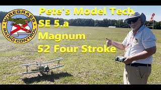 Pete Flying The Model Tech SE 5a With A Magnum 52 Four Stroke At Liberty Landing Newville AL