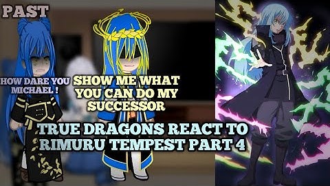 True Dragons React to Rimuru Tempest Part 4
