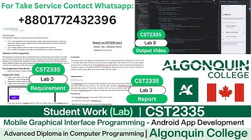 Student Work (𝐋𝐚𝐛 𝟑) | 𝐂𝐒𝐓𝟐𝟑𝟑𝟓 𝐋𝐚𝐛 𝟑 Android Mobile Graphical Interface Programming | Algonquin