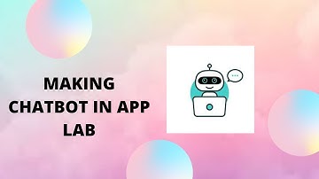 making chatbot in app lab | shubhangi coding and magical world