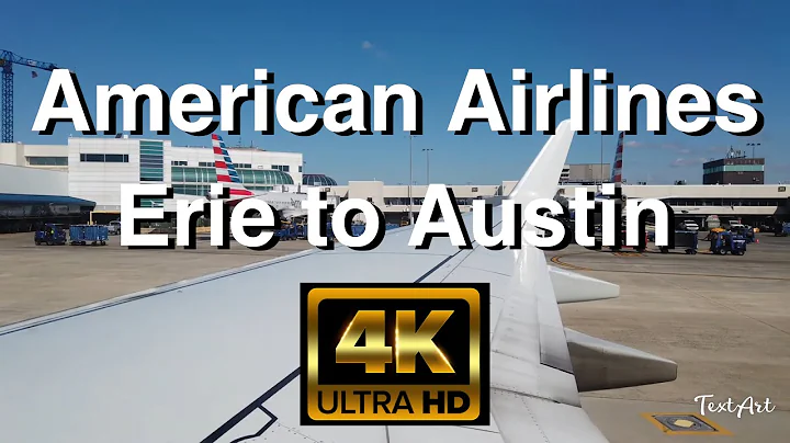 4K American Airlines Flight - Erie to Austin - Air...