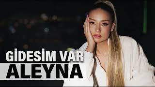 Aleyna Kalaycıoğlu - Gidesim Var (2026)