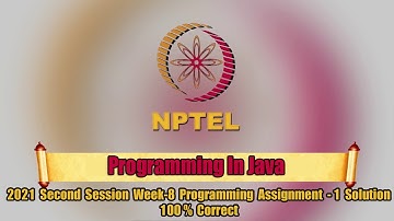 Swayam | Programming In Java Week-8 Programming Assignment-1 Solution | NPTEL