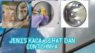 3 Jenis Kaca, Sifat dan Contohnya - (IPA, SD-SMP)