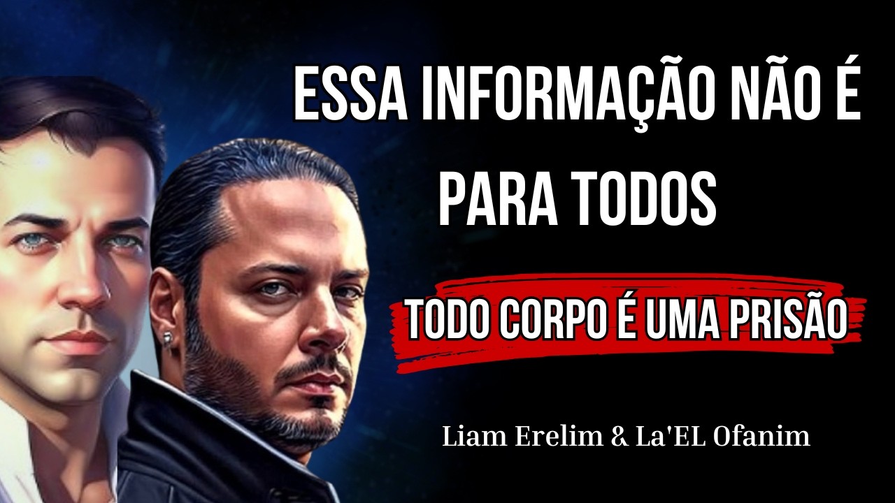 DEMIURGO, ARCONTES , COABITAÇÃO, ALMAS e suas REENCARNAÇÕES | LA'EL OFANIM E LIAM ERELIM