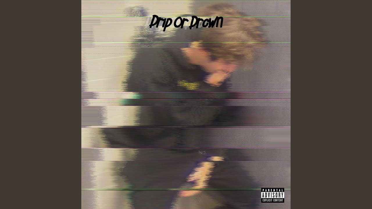Watch Drip Or Drown on YouTube Watch Drip Or Drown on YouTube