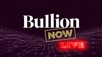 Friday LIVE - Talk To A Bullion Dealer!