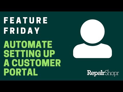 Feature Friday - Automate Setting up a Customer Portal User