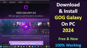 GOG GALAXY || How to Download and Install GOG Galaxy on PC (Full Setup)