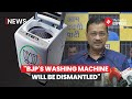 Arvind kejriwal threatens to dismantle bjps washing machine  kejriwal press conference latest