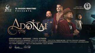 ADONAI | (Official Music Video) | Viju Jeremiah Traven | Nathanael George Varghese #adonai