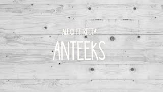 Video thumbnail of "Alexx feat. Reeta - Anteeks (Lyric Video)"