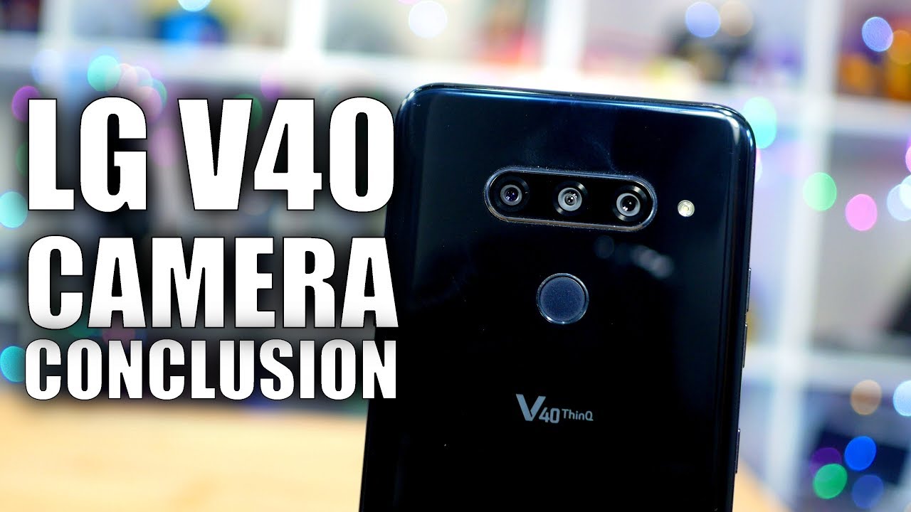 LG V40 Camera Review: Just the Conclusion