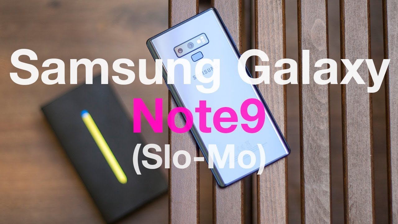 Samsung Galaxy Note 9 - Slo-Mo