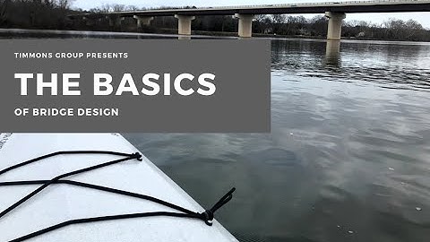 The Basics of Bridge Design
