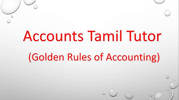 Golden Rules of Accounting