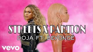 Doja cat X Beyoncé streets X partition